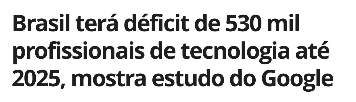 Brasil terá déficit de 530 mil profissionais de tecnologia até 2025