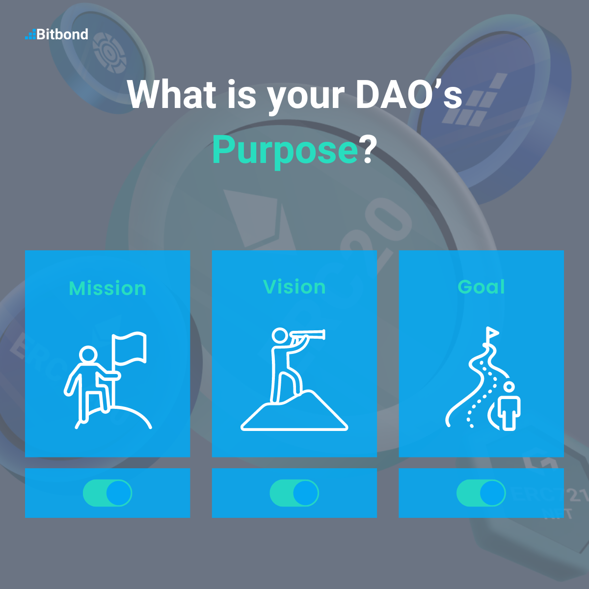 How to create a DAO with a purpose. To create a DAO you need to know the mission, vision, and goal first.