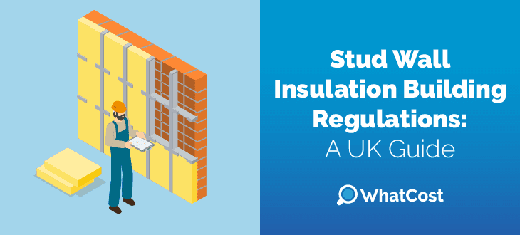 Stud Wall Insulation Building Regulations Hero Image