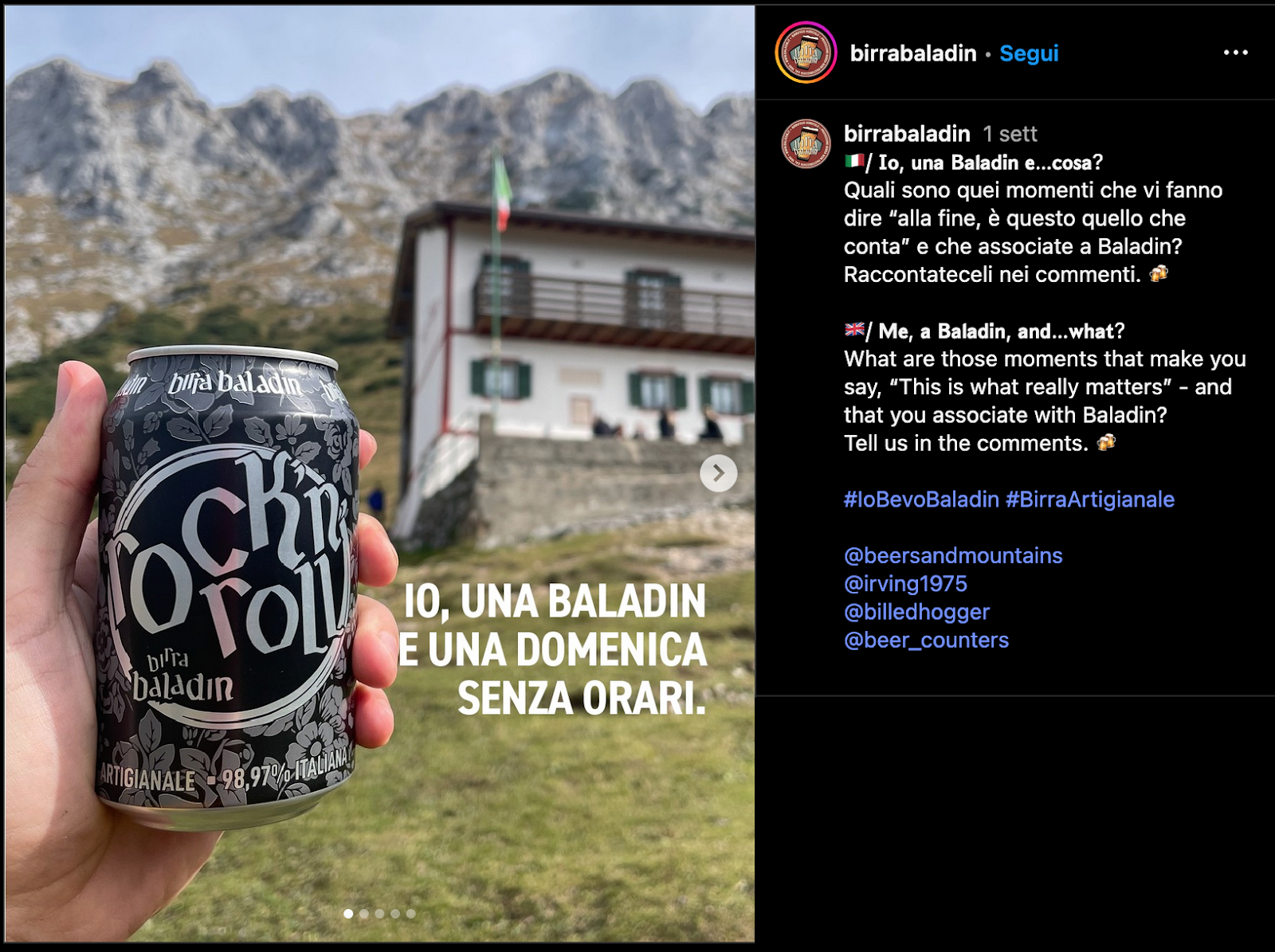 Post instagram di una persona che tiene in mano una lattina di birra Baladin davanti a un paesaggio montano, con la scritta: Io, una Baladin e una domenica senza orari.