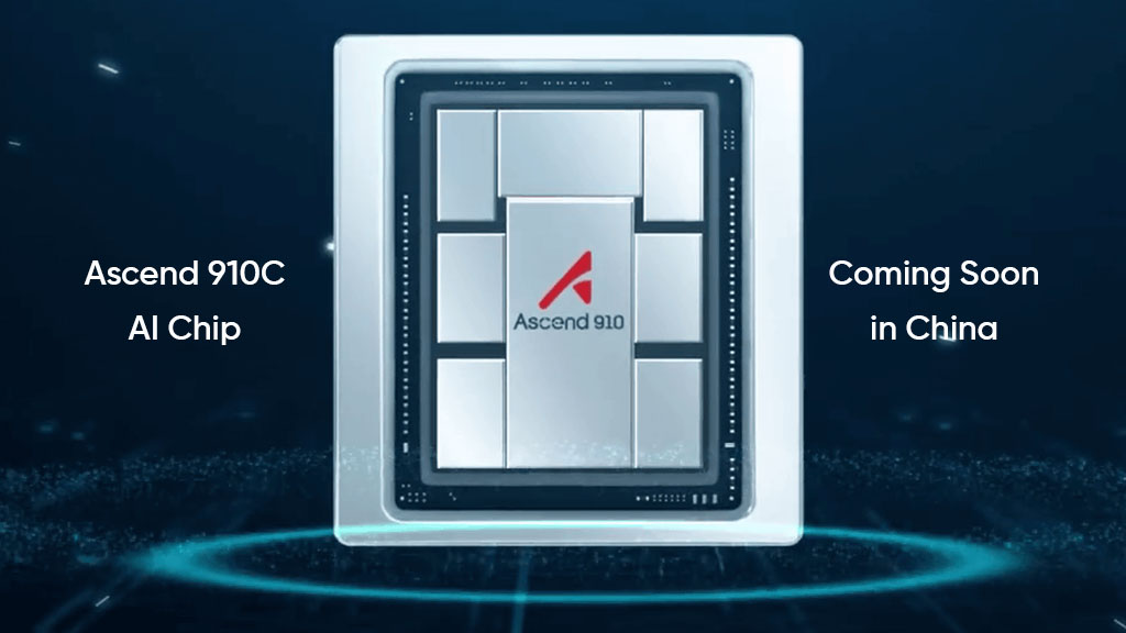 Huawei Ascend 910C.